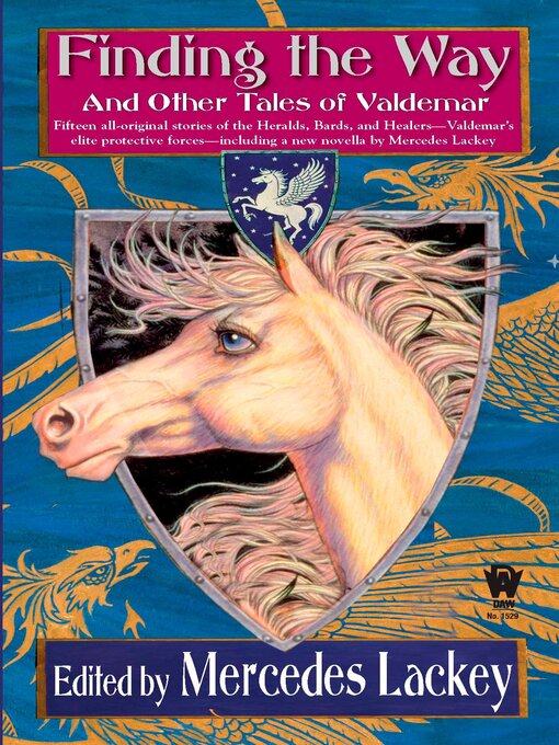 Title details for Finding the Way and Other Tales of Valdemar by Mercedes Lackey - Available